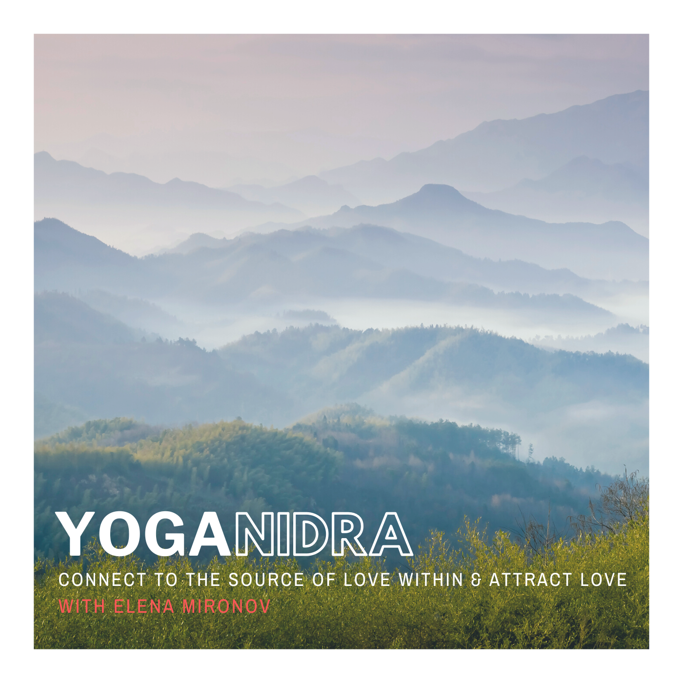 Yoga Nidra Meditation: Connect to the Source of Love Within and Attract Love (without music)